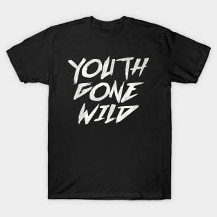 Youth Gone Wild T-Shirt